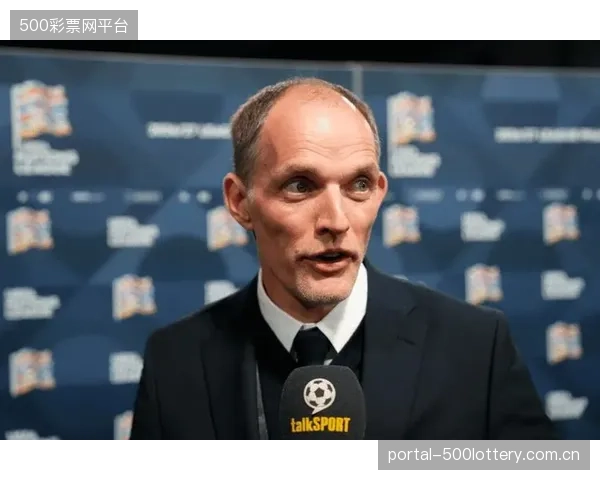 图赫尔确认将在世界杯后接任,这一决定或对球队的长期战术规划产生影响。 图赫尔确认将在世界杯后接任,这一决定或对球队的长期战术规划产生影响。